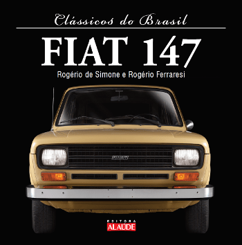 Clássicos do brasil: Fiat 147