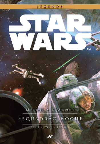 Esquadrão Rogue (Série X-Wing; livro 1)
