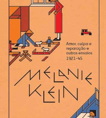 Amor, culpa e reparação e outros ensaios (1921-45)