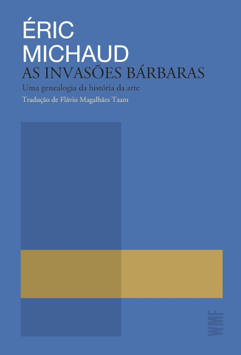 As invasões bárbaras: uma genealogia da história da arte