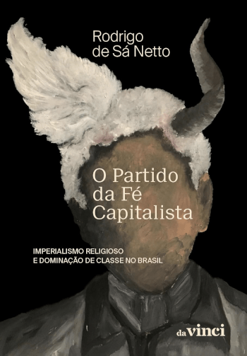 O partido da fé capitalista: Imperialismo religioso e dominação de classe no Brasil