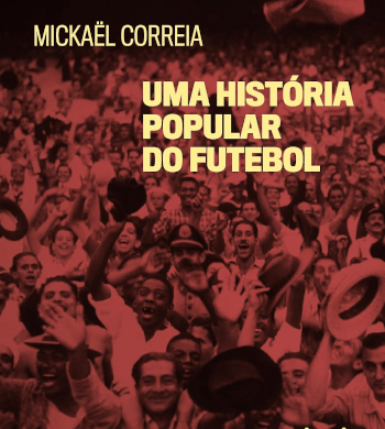 Uma história popular do futebol